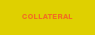 collateral big